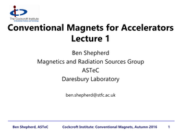 Conventional Magnets for Accelerators Lecture 1