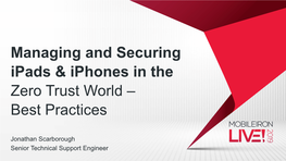 Managing and Securing Ipads & Iphones in The
