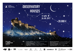 Observatory Houses 17 Apr 26 Jul 2017 20.000 €