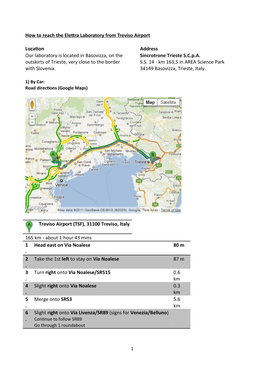 How to Reach the Elettra Laboratory from Treviso Airport Location Our Laboratory Is Located in Basovizza, on the Outskirts of Tr