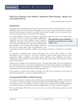 Think Your Business Can't Afford to Implement Flash Storage? Maybe You Can't Afford Not to Introduction Comparing Hard Disk