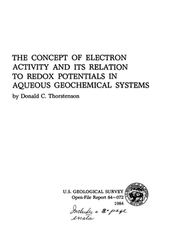THE CONCEPT of ELECTRON ACTIVITY and ITS RELATION to REDOX POTENTIALS in AQUEOUS GEOCHEMICAL SYSTEMS by Donald C