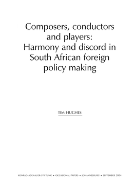 Harmony and Discord in South African Foreign Policy Making