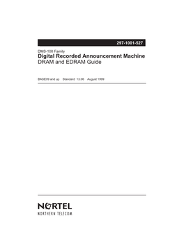 Digital Recorded Announcement Machine DRAM and EDRAM Guide