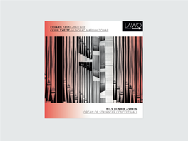 Nils Henrik Asheim Organ of Stavanger Concert Hall Edvard Grieg–Ballade Geirr Tveitt–Hundrad Hardingtonar