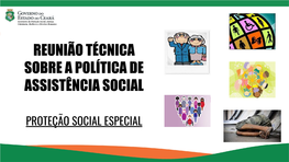 Reunião Técnica Sobre a Política De Assistência Social