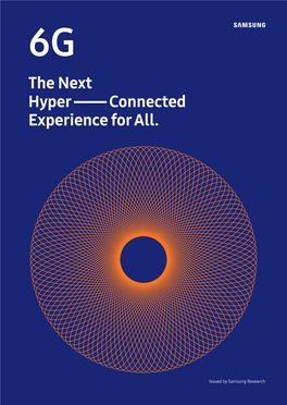The Next Hyper Connected Experience for All