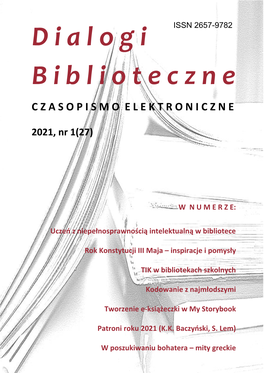 Dialogi Biblioteczne” 2021, Nr 1(27) ………………………………………………………………………………………………………………………………………………………………………