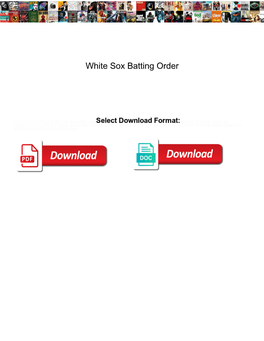 White Sox Batting Order