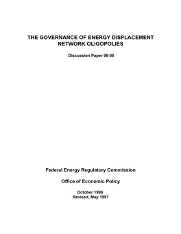 The Governance of Energy Displacement Network Oligopolies
