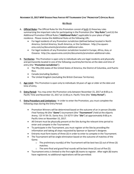 A. Official Rules: the Official Rules for This Promotion Consist of Both (I) These Key Rules Summarizing the Important Rules F