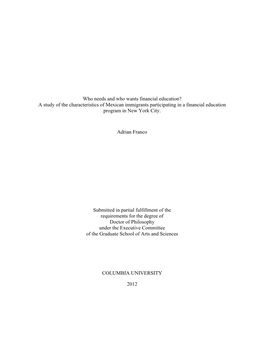 Who Needs and Who Wants Financial Education? a Study of the Characteristics of Mexican Immigrants Participating in a Financial Education Program in New York City