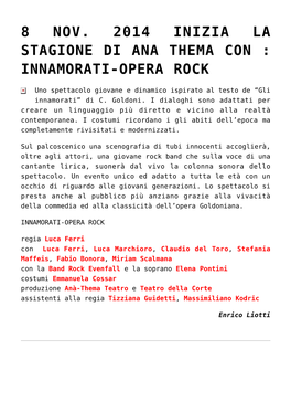 8 Nov. 2014 Inizia La Stagione Di Ana Thema Con : Innamorati-Opera Rock