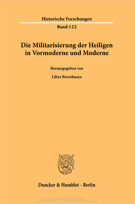 Die Militarisierung Der Heiligen in Vormoderne Und Moderne