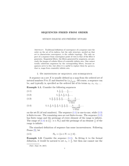 SEQUENCES FREED from ORDER 1. on Definitions of Sequence And
