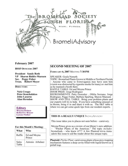 SECOND MEETING of 2007 BSSF OFFICERS 2007 FEBRUARY 6, 2007 MEETING 7:30 PM President Sandy Roth VP Sharon Biddix-Maessen SPEAKER: Gyula Nemeth Sec