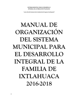 Manual De Organización Del Sistema Municipal Para El Desarrollo Integral De La Familia De Ixtlahuaca 2016-2018