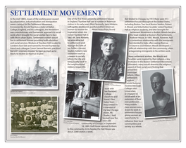 In the Mid 1880'S, Issues of the Working Poor Caused by Urbanization, Industrialization and Immigration Were a Catalyst For