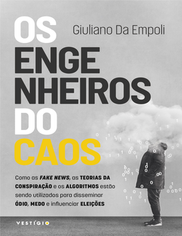 Os Engenheiros Do Caos / Giuliano Da Empoli ; Tradução Arnaldo Bloch