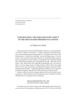 COHABITATION: the PARLIAMENTARY ASPECT of the FRENCH SEMI PRESIDENTIAL SYSTEM by Małgorzata Madej