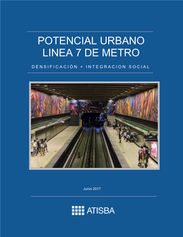 Potencial Urbano Linea 7 De Metro