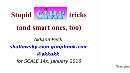 Stupid GIMP Tricks (And Smart Ones, Too)