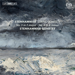 No. 4 in a Minor STENHAMMAR QUARTET