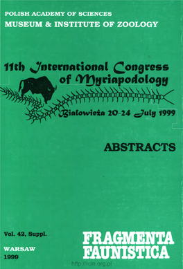 11Th International Congress of Myriapodology, Białowieża, Poland, July 20-24, 1999