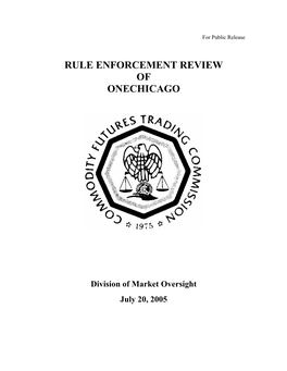 Rule Enforcement Review of Onechicago