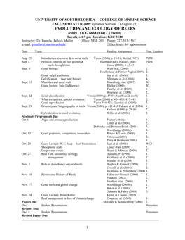 EVOLUTION and ECOLOGY of REEFS 85092 OCG 6668 (614) - 3 Credits Tuesdays 4-7 Pm Location: KRC 3120 Instructor : Dr