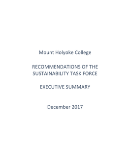 Mount Holyoke College RECOMMENDATIONS of the SUSTAINABILITY TASK FORCE EXECUTIVE SUMMARY