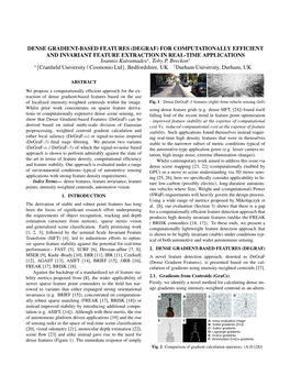 DENSE GRADIENT-BASED FEATURES (DEGRAF) for COMPUTATIONALLY EFFICIENT and INVARIANT FEATURE EXTRACTION in REAL-TIME APPLICATIONS Ioannis Katramados?, Toby P