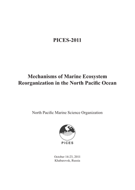 PICES-2011 Mechanisms of Marine Ecosystem Reorganization in The