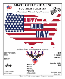 ABATE of FLORIDA, INC. SOUTHEAST CHAPTER a Newsletter for Motorcycle Safety & Awareness
