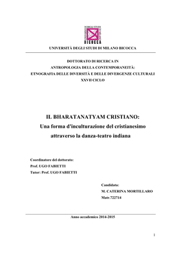 IL BHARATANATYAM CRISTIANO: Una Forma D'inculturazione Del Cristianesimo Attraverso La Danza-Teatro Indiana