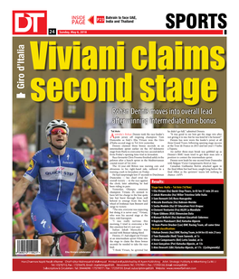 SPORTS 2424 Sunday, May 6, 2018 Viviani Claims Giro D’Italia Second Stage Rohan Dennis Moves Into Overall Lead After Winning Intermediate Time Bonus