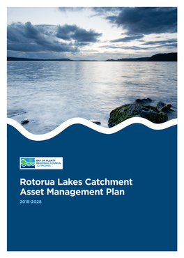 PHOTO HERE Rotorua Lakes Catchment Asset Management Plan