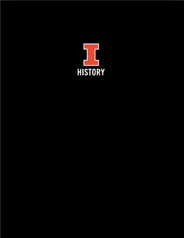 HISTORY FIGHTING ILLINI HISTORY ILLINOIS NATIONAL CHAMPIONSHIP TEAMS 1914 Possibly the Most Dominant Team in Illinois Football History Was the 1914 Squad