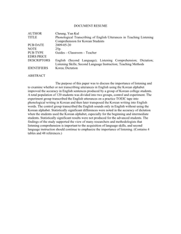 Phonological Transcribing of English Utterances in Teaching Listening Comprehension for Korean Students PUB DATE 2009-05-20 NOTE 25P