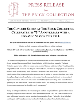 The Concert Series at the Frick Collection Th Celebrates Its 75 Anniversary with a Dynamic Season This Fall