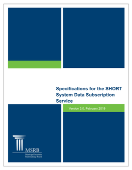 Specifications for the SHORT System Data Subscription Service