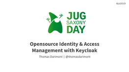 Opensource Identity & Access Management with Keycloak
