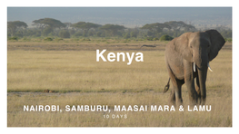 Kenya 10 Day Safari Itinerary Nairobi, Samburu, Maasai Mara, Lamu