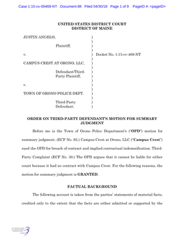 UNITED STATES DISTRICT COURT DISTRICT of MAINE JUSTIN ANGELO, Plaintiff, V. CAMPUS CREST at ORONO, LLC, Defendant/Third- Party P