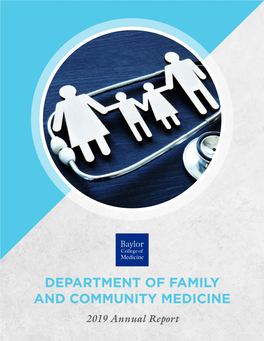 DEPARTMENT of FAMILY and COMMUNITY MEDICINE 2019 Annual Report MESSAGE from the CHAIR