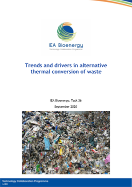 Trends and Drivers in Alternative Thermal Conversion of Waste