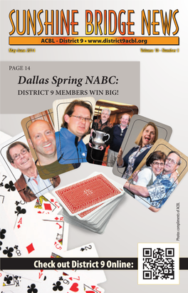 Dallas Spring NABC: DISTRICT 9 MEMBERS WIN BIG! Photos Compliments of ACBL Compliments Photos