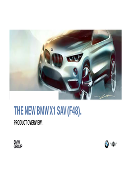 The New Bmw X1 Sav (F48). Product Overview