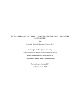 SOCIAL NETWORK ANALYSIS of CLIMATE CHANGE DISCUSSION on TWITTER DURING COP21 by Brittany E