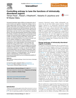 Controlling Entropy to Tune the Functions of Intrinsically Disordered